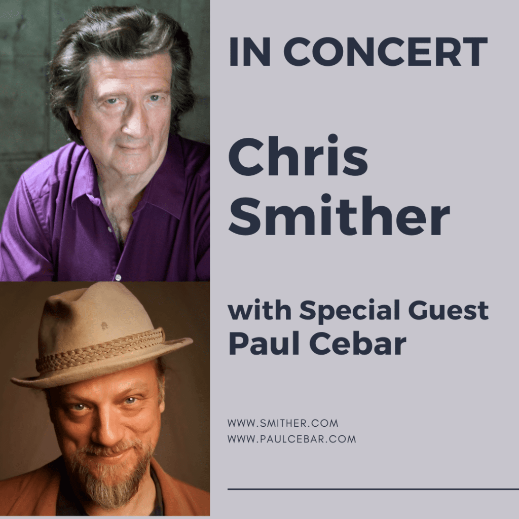 IN CONCERT Chris Smither with Special Guest Paul Cebar (1)